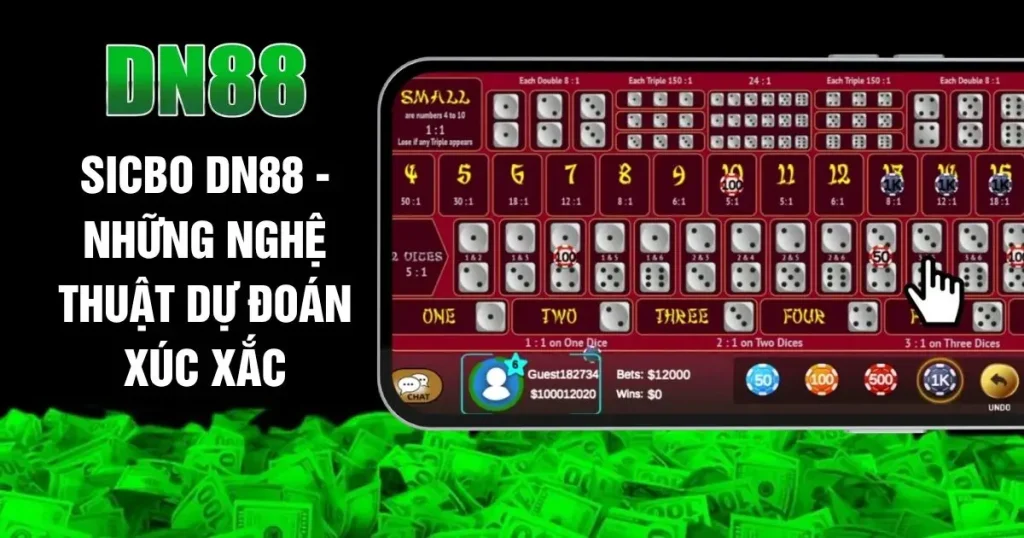 Sicbo DN88 - Những Nghệ Thuật Dự Đoán Xúc Xắc